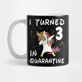 I Turned 3 In Quarantine Mug